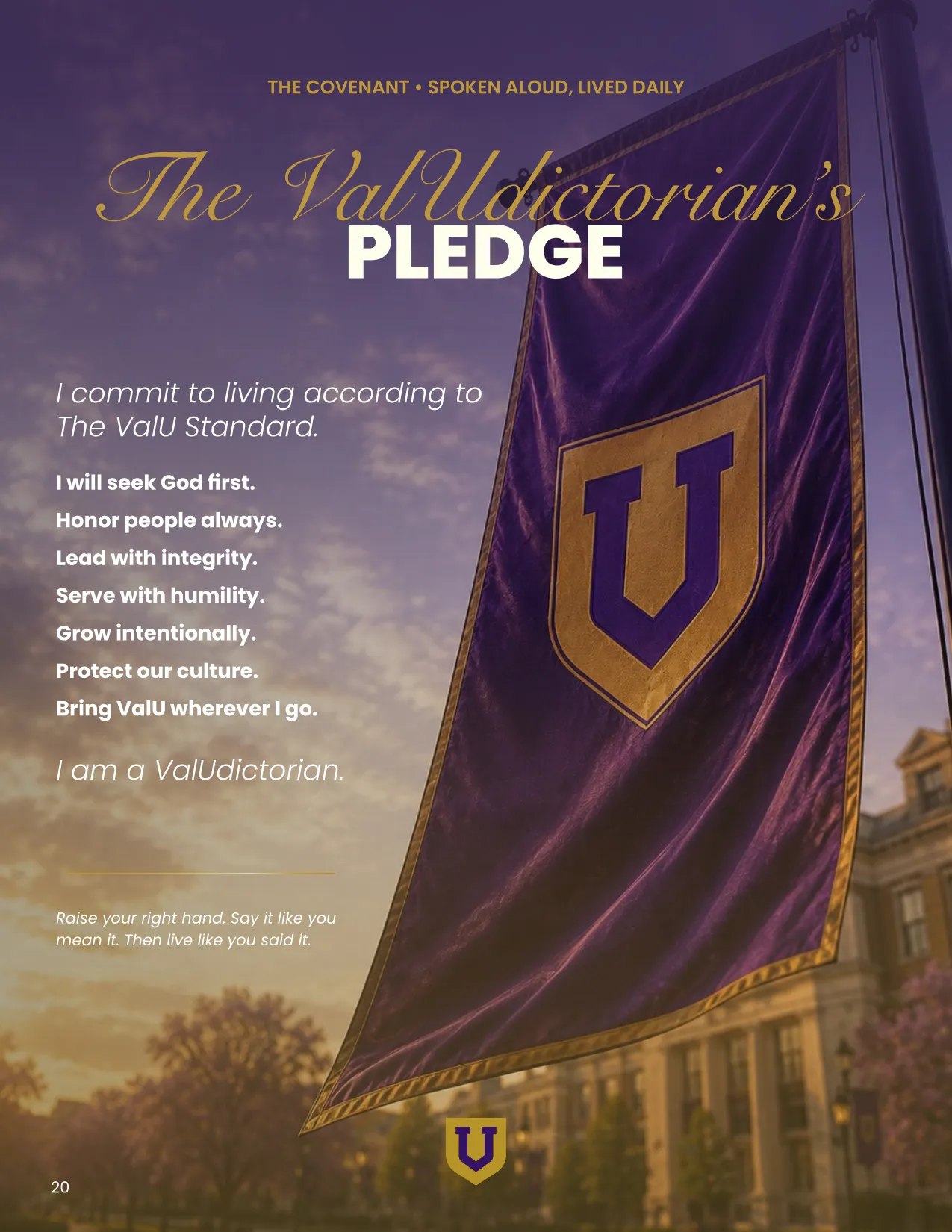 Page 20 of 24 of the Scholar's Guide: The ValUdictorian's Pledge. Spoken aloud. Lived daily.